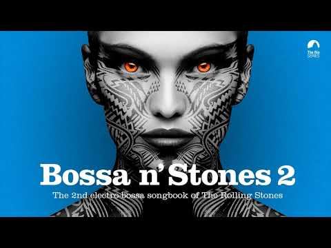 Bossa n Stones Vol. 2 (Full Album)