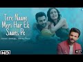 Tere Naam Meri Har Ek Saans Pe Official Video Reels Hits Song Kuch Saal Tak Aisa Kaam Kar Du