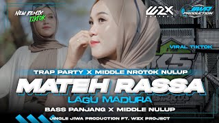 Download lagu DJ MADURA MATEH RASSA VIRAL TIKTOK•STYLE TRAP PARTY MIDDLE NROTOK NULUP‼️‼️•BY WZX PROJECT mp3
