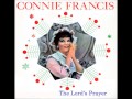 Connie Francis   The Lord's Prayer