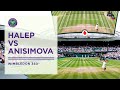 Simona Halep vs Amanda Anisimova | Wimbledon Uncovered in 360° | Wimbledon 2022