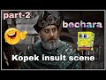 Kopek insult scene|saddettin insult scene 😂you must watch it||part-2||