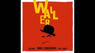 'Lulu's Back In Town' from 'Waller' by Mark Lewandowski