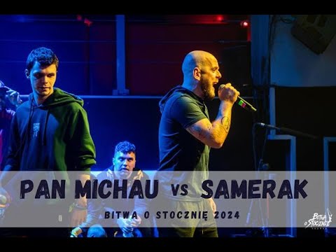 Pan Michau vs Samerak | Baraż | Bitwa o Stocznię 2024