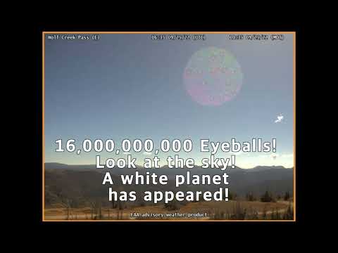 Sep 25 2022 16,000,000,000 Eyeballs! Look at the sky!