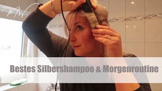 Bestes Fanola no yellow shampoo gegen Gelbstich - Meine Morgenroutine