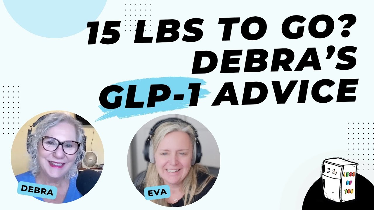 Debra’s 6 month progress update & tips for those with only 15 lbs to lose