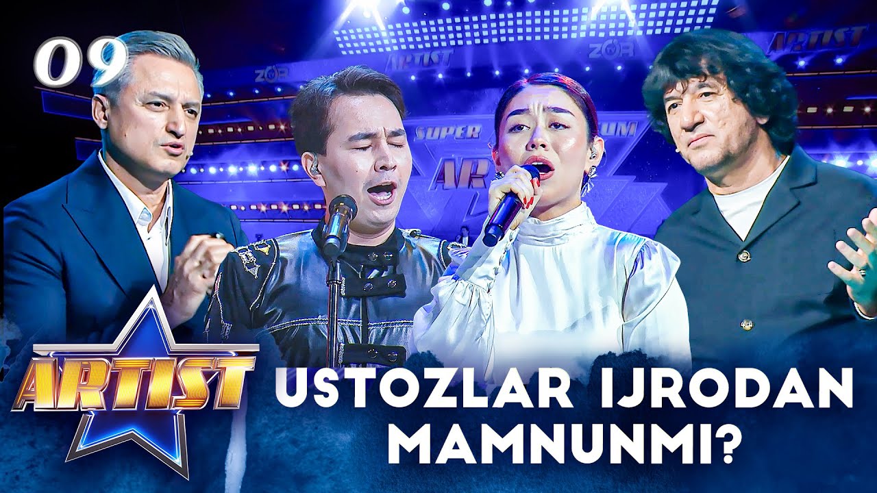 Artist - Super mavsum 9-son - USTOZLAR IJRODAN MAMNUNMI?