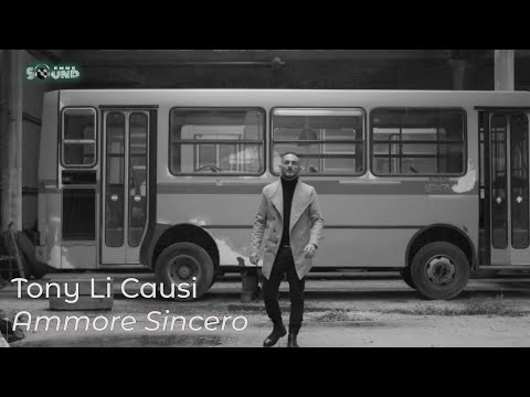 Tony Li Causi - Ammore Sincero (Official 2022)