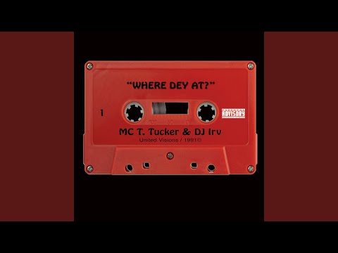 Where Dey at?