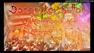 dongri ke sultan dj mehmood mix #Qawwali and #naat