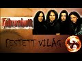 FAHREINHEIT FESTETT VILÁG