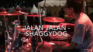 Download lagu Jalan jalan - Shaggydog   yoyojog drumCam mp3