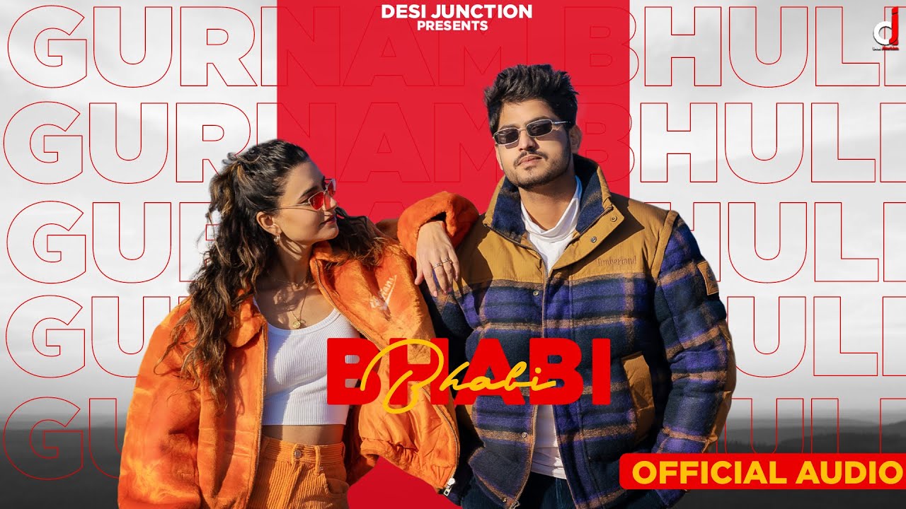 Bhabi song lyrics in Hindi – Gurnam Bhullar best 2022 Bhabi song lyrics in Hindi – Gurnam Bhullar best 2022