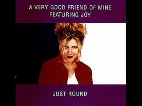 A very Good Friend of Mine - Just Round (Dario Caminita Edit)