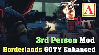 3rd Person Mod - 1st Impressions - Borderlands GOTY Enhanced