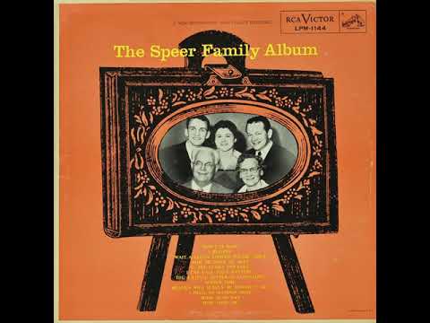 Speer Family The Speer Family Album