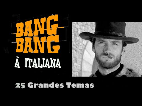 Bang Bang à Italiana  - 25 Grandes Temas (Western)