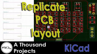 #17 - KiCad - PCB layout replication
