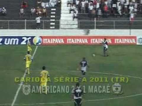 AMERICANO 2 X 1 Macaé - Carioca 2011