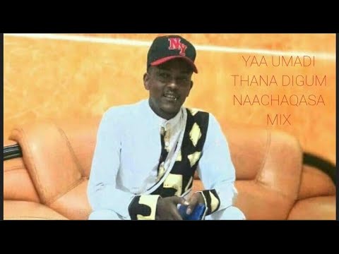 Yaa Umadi Thana Diqum Nachaqasa + Sololiya Mix by Prince Jero (Borana/Oromo Mix)