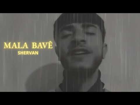 Mala Bavê - Shervan (Original)