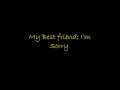 My Best Friend; I'm Sorry - Jon Chorley Poetry ...