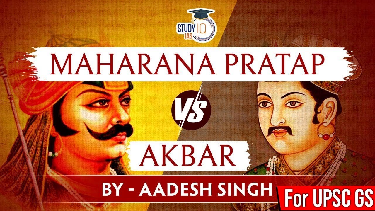 Battle of Haldighati: Maharana Pratap vs Akbar | Medieval Indian History | UPSC