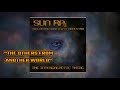 Sun Ra: "The Others From Another World"