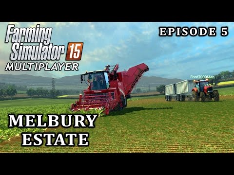 Multiplayer Farming Simulator 15 | Melbury Estate | Episode 5