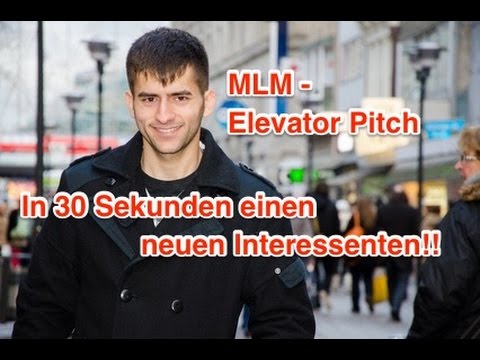 , title : 'MLM Elevator Pitch deutsch - In 30 Sekunden einen Interessenten gewinnen'