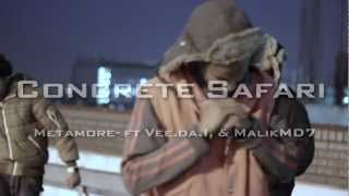 Concrete Safari (OFFICIAL VIDEO) (Metamore ft MalikMD7 & Vee.da.I) || #VeeArtMedia ||