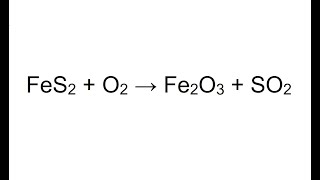 Faça o balanceamento com os menores números inteiros da equação: FeS2  +  O2 → Fe2O3 + SO2