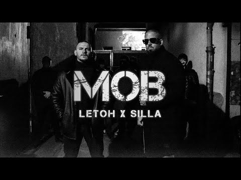 LETOH x SILLA - MOB [ OFFICIAL VIDEO ] (prod. Freshmaker & Perino)