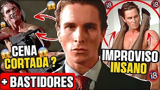 PSICOPATA AMERICANO (2000): 24 COISAS que vc NÃO sabia 👀🩸🤷‍♂️