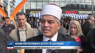 AKSION PER PASTRIMIN E QYTETIT TE GOSTIVARIT