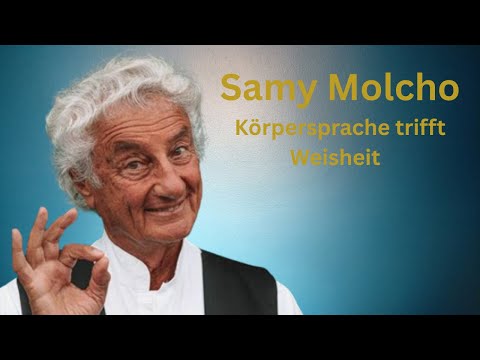Samy Molcho, the expert in body language, in an interview -