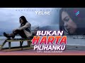 Yelse Bukan Harta Pilihan Ku Official Music Video