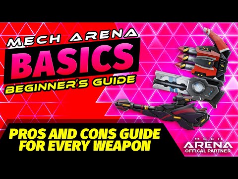 Beginner's Tips for ALL Weapons! | Mech Arena BASICS Beginner’s Guide | Mech Arena