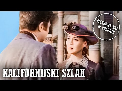 Kalifornijski szlak | Amerykański Western | Polski Lektor | Film Kolorowy