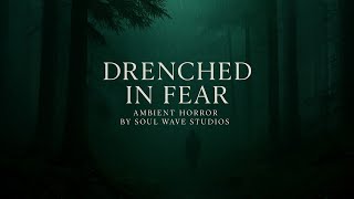 “Drenched in Fear | Forest Ambient Horror by Sambit Dash