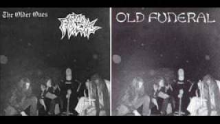 Old Funeral - My Tyrant Grace