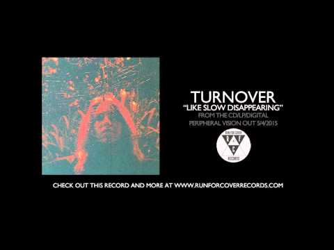 Turnover - "Like Slow Disappearing" (Official Audio)