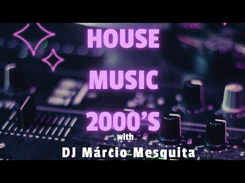 2000's House Music Club Mix Hits