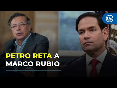 Petro desafía a Marco Rubio: “Si me quiere poner la pijama naranja, inténtelo”