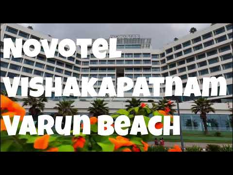 Novotel Vishakhapatnam Varun Beach is a Fine Hotel