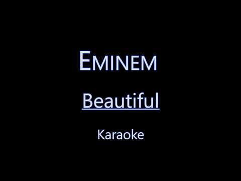 Eminem - Beautiful (karaoke)