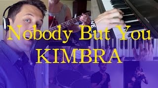 Nobody But You (Cover) - Kimbra