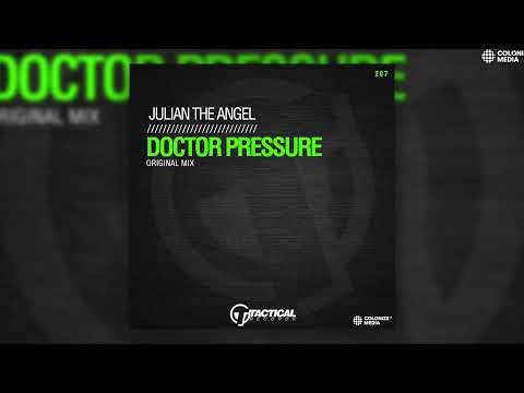 Julian the Angel - Doctor Pressure