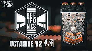 Video thumbnail for Beetronics FX Octahive V2 | Guitar & Bass Pedal Demo by Demos In The Dark